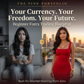 Beginner Forex Trader — The Pink Portfolio Blueprint